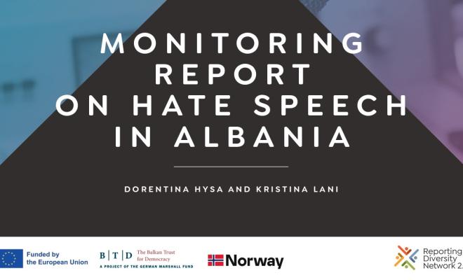 Monitoring Report on Hate Speech in Albania